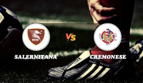 salernitana vs|salernitana vs cremonese.